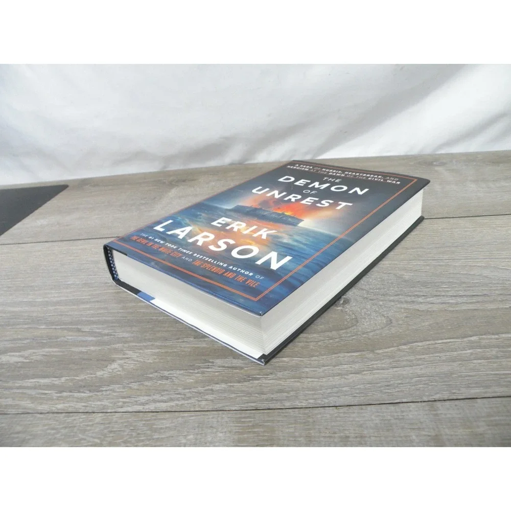 The Demon of Unrest by Erik Larson - 2024 First Edition Hardcover Civil War